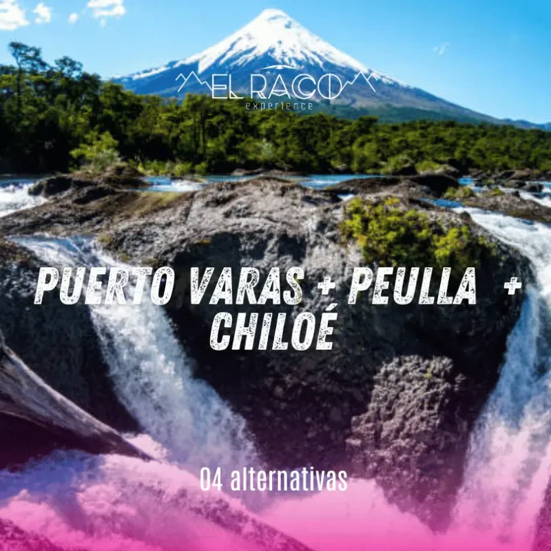 Ruta desde Puerto Varas hacia Villa Peulla y la Isla de Chiloé